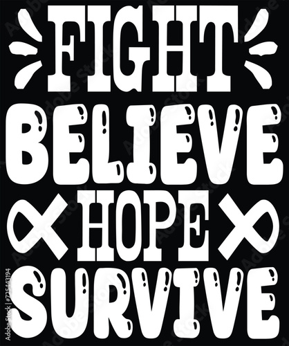 fight believe hope survive
