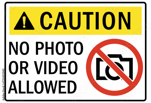 No camera sign no photo or video allowed