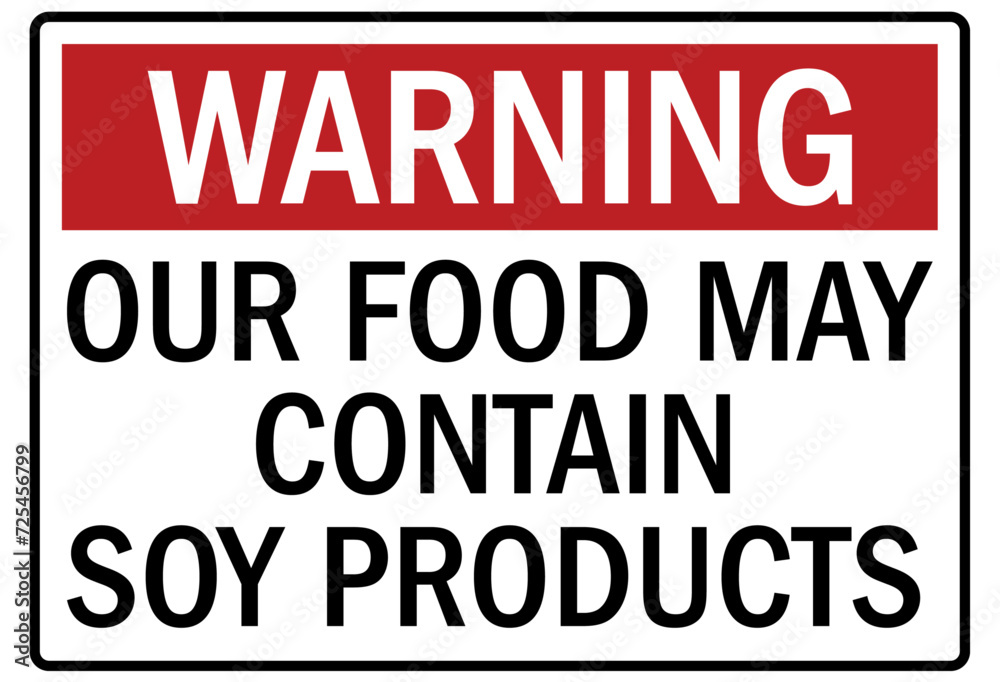 Peanut allergy sign our food may contain soy products