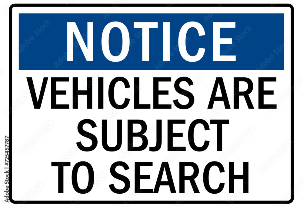 Subject to search sign