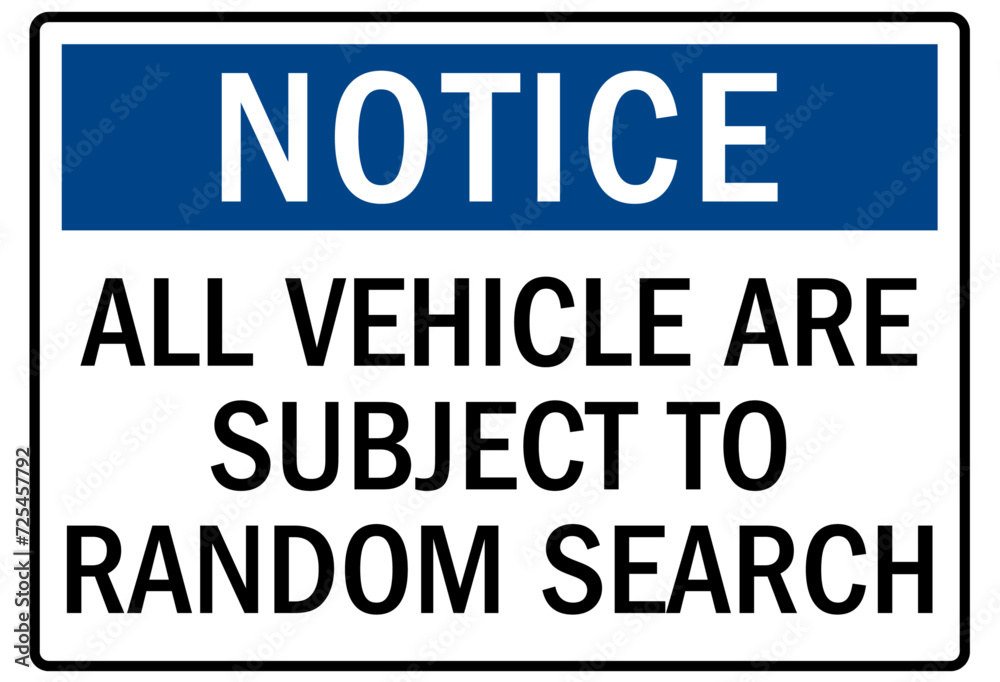 Subject to search sign