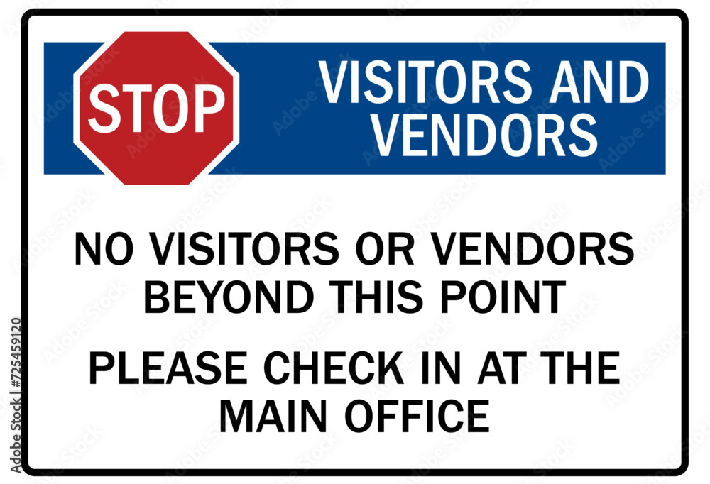 Visitor security sign no visitors or vendors beyond this point. Please check in at the main office