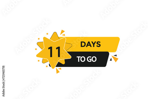 11 days to go  countdown to go one time,  background template,11 days to go, countdown sticker left banner business,sale, label button,