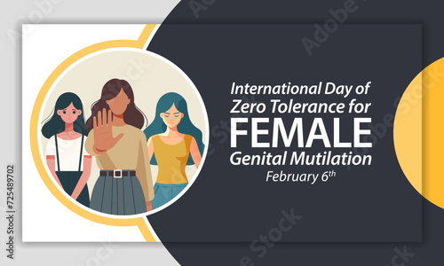International Day of Zero Tolerance for Female Genital Mutilation (FGM) is observed every year on February 6, Vector illustration