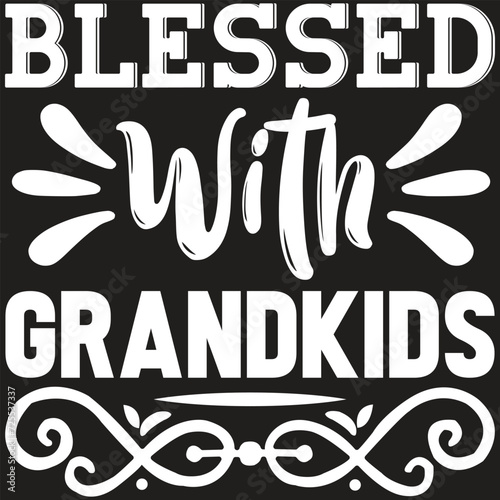 Blessed With Grandkids