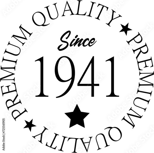 Premium Quality Since 1941 