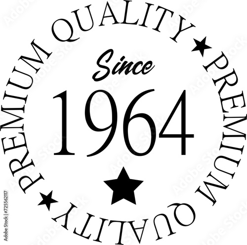 Premium Quality Since 1964 