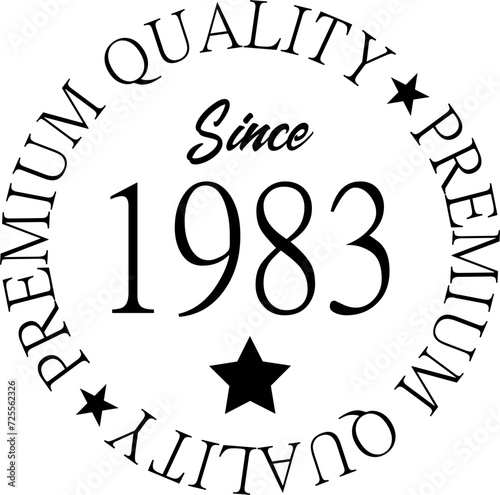 Premium Quality Since 1983 