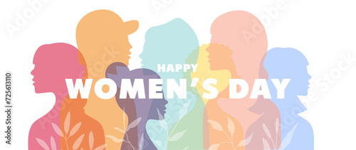 International Womens Day banner. Women of different nationalities, silhouettes of women. Girl power, struggle for equality, feminism, sisterhood concept. Vector illustration