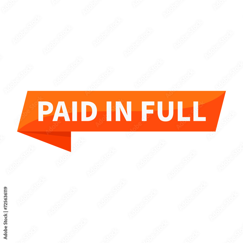 Paid In Full Text In Orange Rectangle Ribbon Shape For Information Announcement Promotion Business Marketing Social Media
Paid In Full Text In Orange Rectangle Ribbon Shape For Information Announcement Promotion Business Marketing Social Media