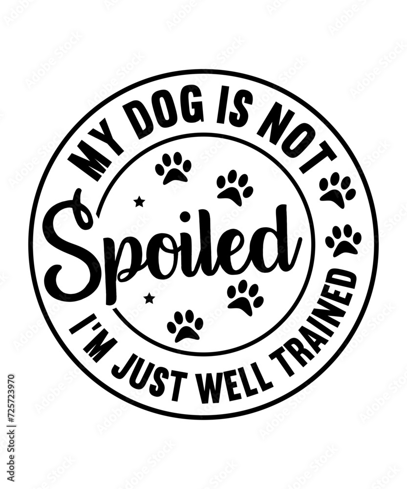 Funny Dog SVG, Funny Dog Quotes, Funny Dog Sayings, Dog Tshirt, Dog SVG Design, funny pet chothes, pet Love Gift, new dog owner, cute dog shirt png, just here for the treats, funny dog phases,

