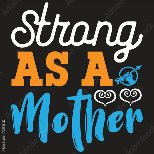 Strong As a Mother