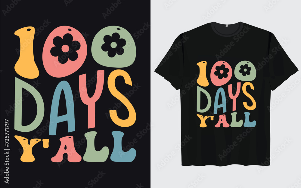 100 Days Of School T-Shirt Design, 100th-day school typography, Colourful T-Shirt Design for 100 Days of School Typography with Vector Elements for Kids kids t-shirt design 
