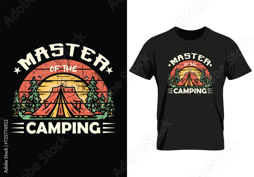 Master Of The Camping Mounting outdoor adventure camping t shirt vector design, camping, adventure, outdoor, mountain, hiking, campsite vibes, forest campfire, hiking and camping