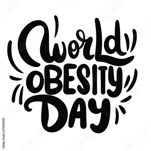 World Obesity Day text banner in black color. Handwriting World Obesity Day inscription isolated on white background