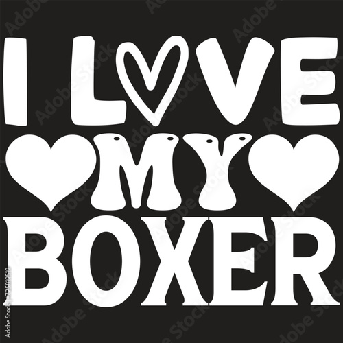 I Love My Boxer