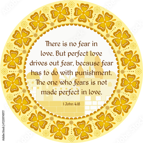 1 John 4:18 - There is no fear in love.Decorative bible verse. Old biblical city template and golden ornament frame