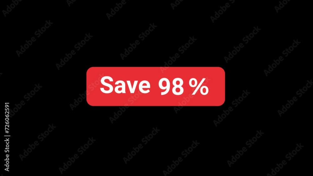 Save 98 Percent Animation with transparent background Save 98 Percent Animation with transparent background