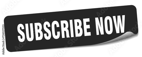 subscribe now sticker. subscribe now label
