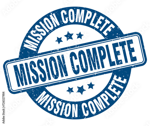 mission complete stamp. mission complete label. round grunge sign