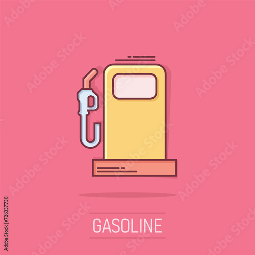 Fuel pump icon in comic style. Gas station cartoon sign vector illustration on white isolated background. Petrol splash effect business concept.