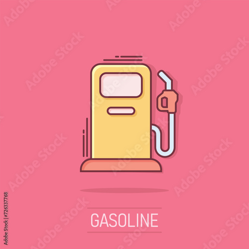 Fuel pump icon in comic style. Gas station cartoon sign vector illustration on white isolated background. Petrol splash effect business concept.