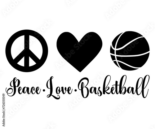 peace love basketball Svg,Basketball,Fan Shirt,basketball hoop,Basketball Player,Senior Basketball,Basketball mom era,Soccer Team, Football Season,Basketball Girl