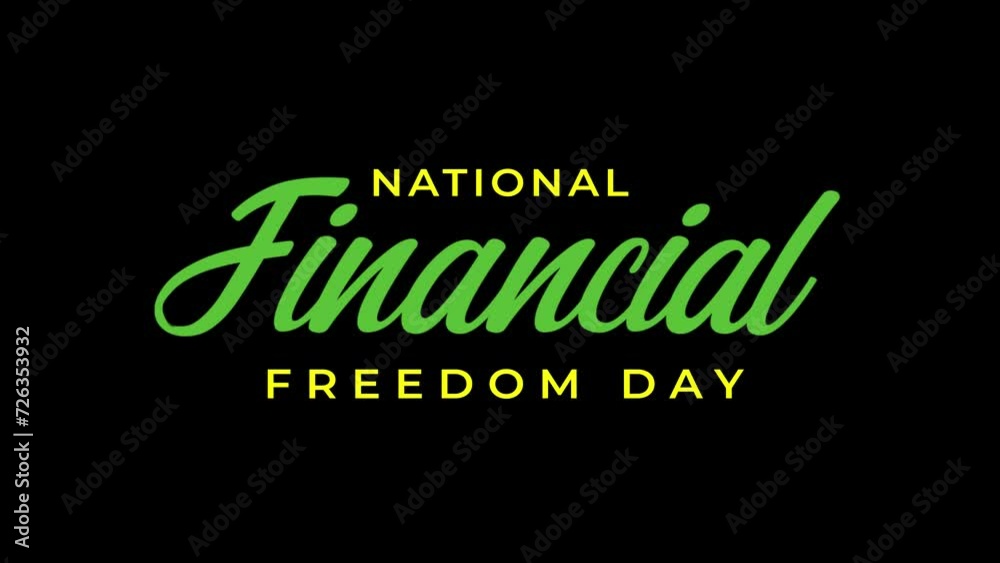 Financial Freedom Day Handwritten Animated Text. Great for Financial ...