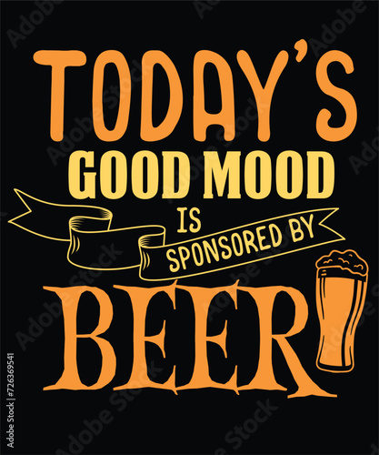 Today   s Good Mood Is Sponsored By Beer