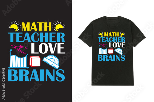 Math Teacher love brains T-shirt design