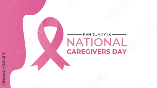 National Caregivers Day observed every year of 16th february. Vector health banner, cover, brochure, website, Ads, horizontal, flyer, poster and social medial template design. vector illustration