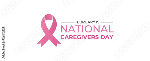 National Caregivers Day observed every year of 16th february. Vector health banner, cover, brochure, website, Ads, horizontal, flyer, poster and social medial template design. vector illustration
