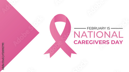 National Caregivers Day on February 17th Provide Selfless Personal Care and Physical Support. suit for banner, cover, flyer, poster, website, brochure, issue, caregivers. vector Illustration