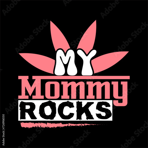my mommy rocks SVG