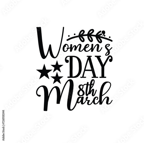 Women's day t-shirt design, Women's svg, Women's t shirt, Women's t shirt design Women's typography