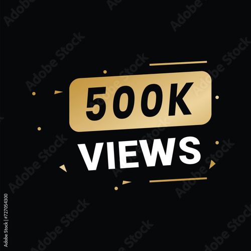 500k+ Views Vectors