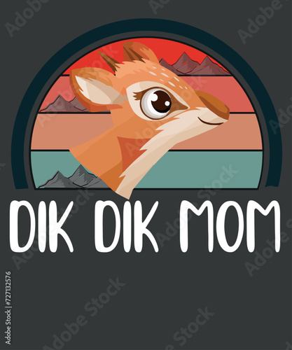 Dik Dik mom antelope shirt design vector,  Antelope Lover, Dik Dik shirt, Dik Dik vector, Dik Dik mom, Dik Dik lover,  Animal, Wildlife, 