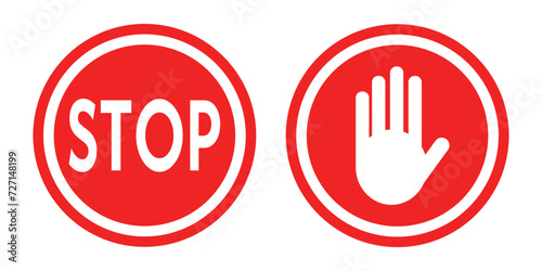 The forbidding sign is set. A round red sign with a STOP sign and a hand with a stop gesture