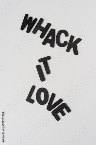 whack it love