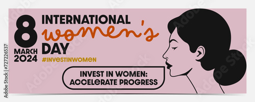 International Women's Day, March 8, #investinwomen minimalistic cover, poster, greeting card, label, flyer, banner with woman profile