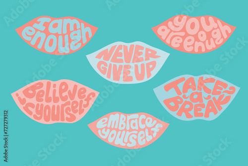 Selflove motivating groovy slogans in lips shape