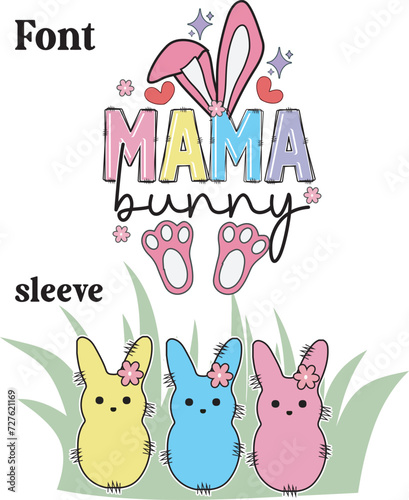 Mama Bunny Retro Trendy Easter Day Her Sleeve T shirt Design