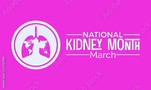 National Kidney Month Observed every year of March, Medical Awareness Vector banner, flyer, poster and social medial template design.