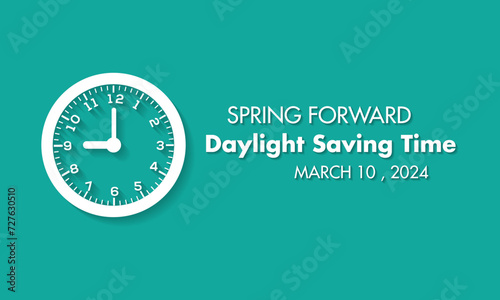 Daylight Saving Time begins Observed every year of March, Daylight Concept Vector banner, flyer, poster and social medial template design.