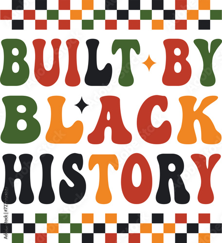 built by black history  RETRO