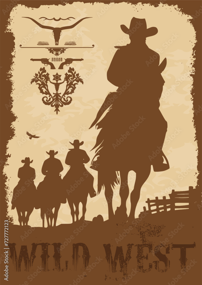 Vektor Silhouetten Western Poster - 4 Reiter Cowboys auf Pferden - Rahmen und Vintage Wildwest Design Elemente - Schriftzug - Banditen - Ranger