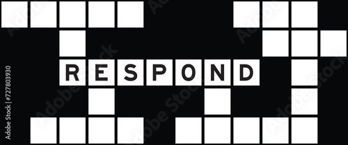 Alphabet letter in word respond on crossword puzzle background