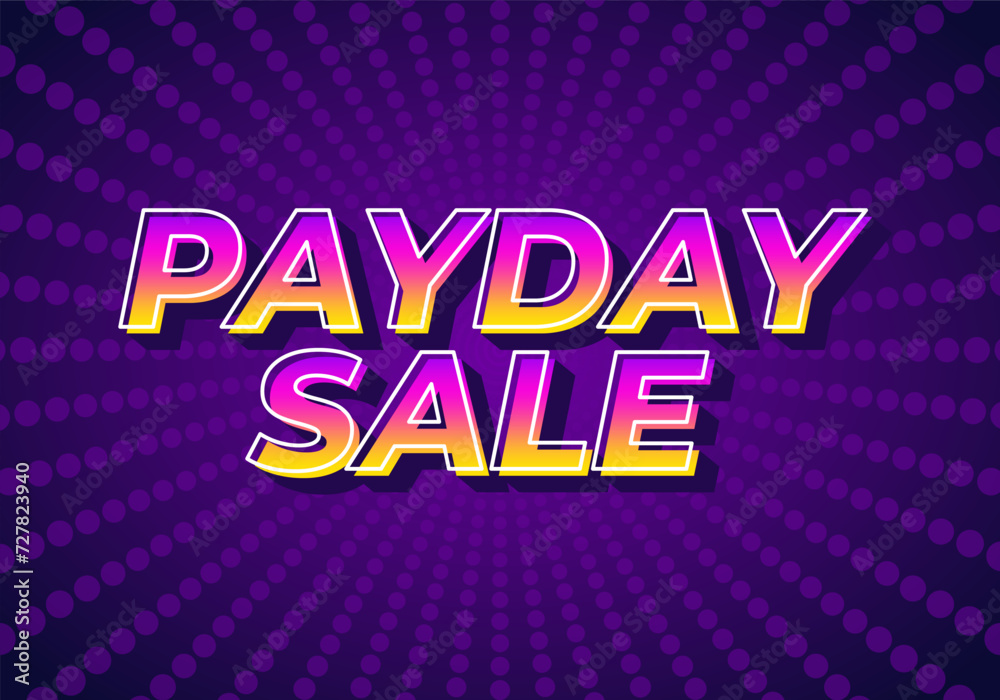 Obraz premium Payday sale. Text effect in eye catching color and 3d look effect