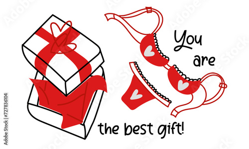 The postcard is a gift box and lingerie. You are my best gift poster, to use as an invitation card for Valentine's Day. Vector illustration in sketch style. Women's underwear as a gift is red, heart
