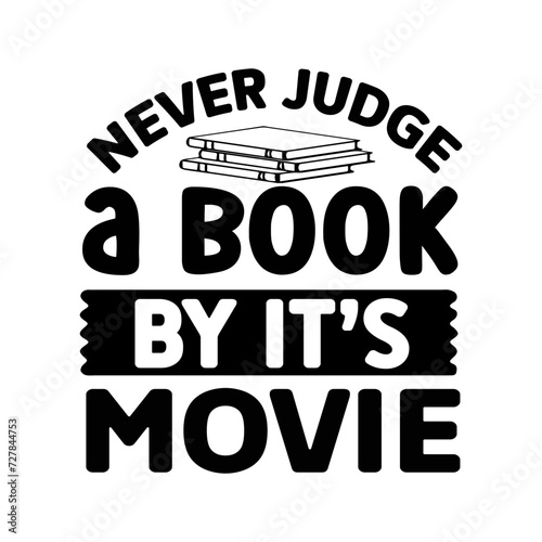 Never judge a book by it s movie